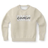 Dance Coach  Sweatshirt